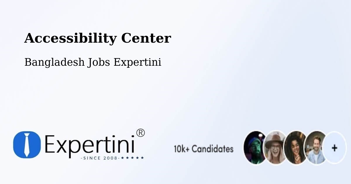 Accessibility Statement – Barisal - Bangladesh Jobs Expertini