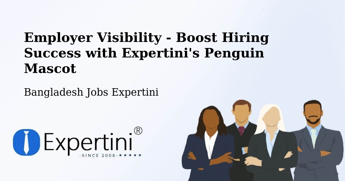 CV and Resume Visibility Optimization – Barisal - Bangladesh Jobs Expertini